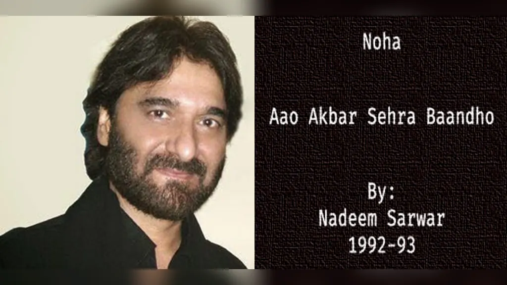Aao Akbar Sehra Baandho – Nadeem Sarwar 1992-93