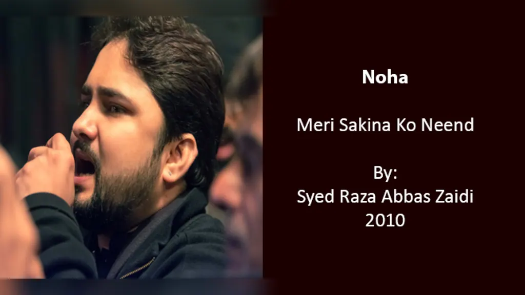 Meri Sakina Ko – Syed Raza Abbas Zaidi 2010